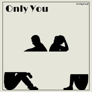 Only You