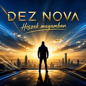Hiszek magamban