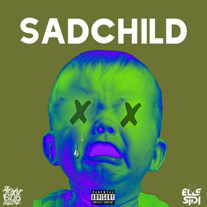 Sadchild
