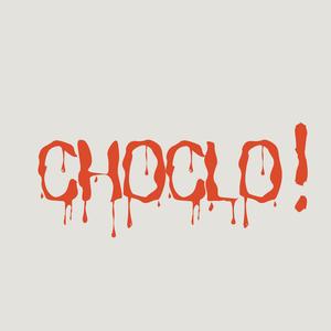 CHOCLO