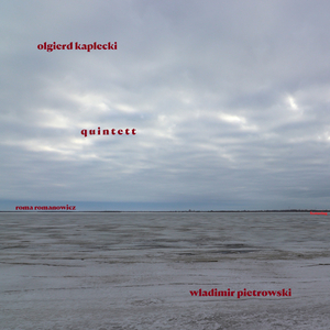 quintett (feat. Wladimir Pietrowski & roma romanowicz)
