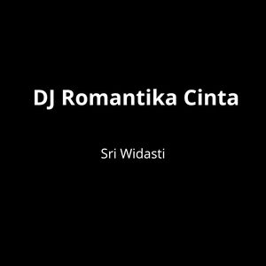 DJ Romantika Cinta