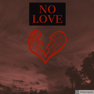 No Love