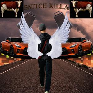 Snitch Killa