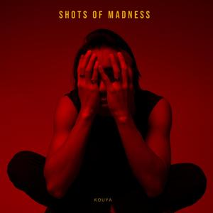 Shots of Madness