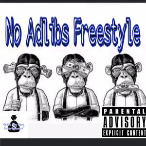 No Adlibs Freesyle