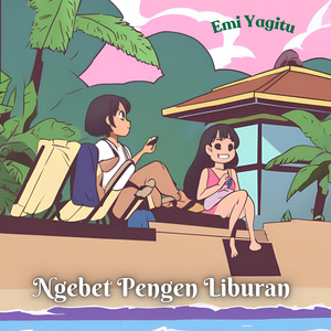 Ngebet Pengen Liburan