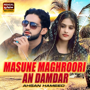 Masune Maghroori An Damdar