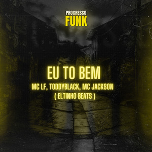 Eu To Bem