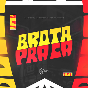 Brota Pra Cá