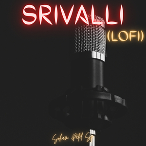 Srivalli (lofi)