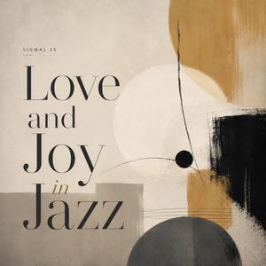Love and Joy in Jazz