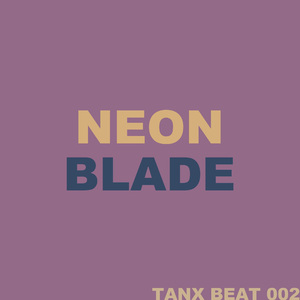 "Neon Blade" Trap/Rage「Beat」