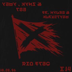 RED FLAG (feat. YAMY, KynZ, LZA & Kvtxclysm)