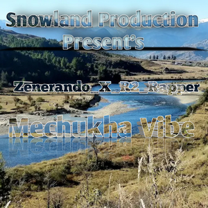 Mechukha Vibe