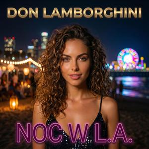 NOC W L.A. (feat. Don Lamborghini)
