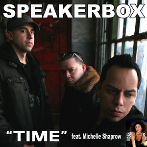 Time Featuring Michelle Shaprow (Speakerbox Radio)