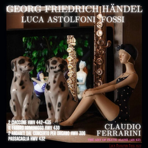 Suite in E major, HWV 430: Air con 7 variazioni Il Fabbro Armonioso, HWV 430: Variation 2 (Transcr. and embellishments by Luca Astolfoni Fossi) (435 Hz)