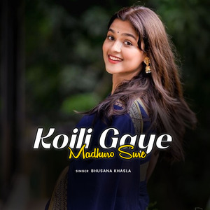 Koili Gaye Madhuro Sure