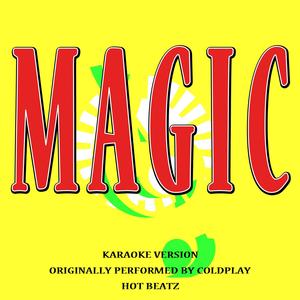 Magic (Originally Performed by Coldplay)