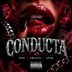 CONDUCTA (feat. EME JOTA & JAYKA)
