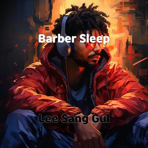 Barber Sleep