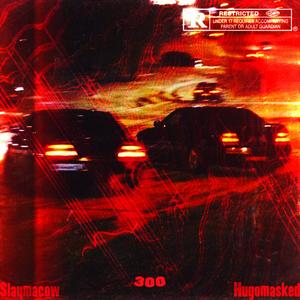 300 (feat. Hugomasked)