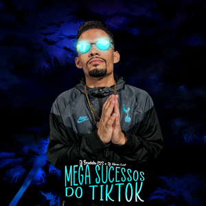 Mega Sucessos do Tik Tok