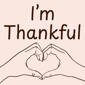 I'm Thankful