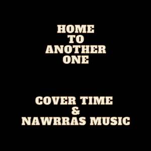 Home To Another One (Sped Up)