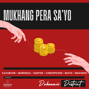 Mukhang Pera Sa'yo