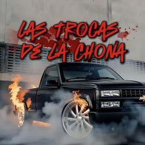 Las Trocas de La Chona