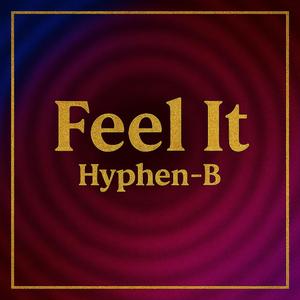 Feel It