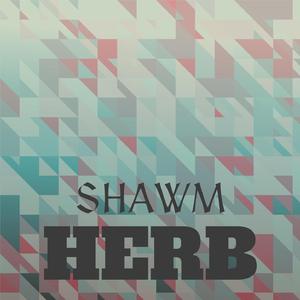 Shawm Herb