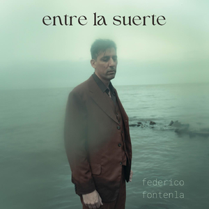 Entre la Suerte