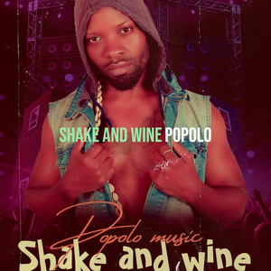 Shake and Wine