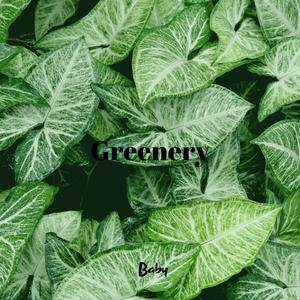 Greenery