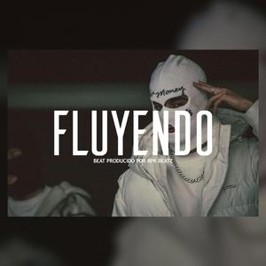 FLUYENDO (Base De Rap Underground)