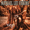 Michael Lee Firkins - No More Angry Man