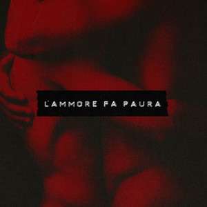 L'ammore fa paura