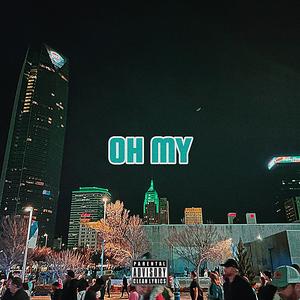 OH MY (feat. ADLMOB)