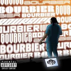 BOURBIER (feat. DJ MALAZER)