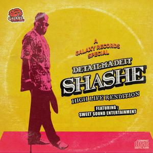 Shashe (HIGHLIFE RENDITION) (feat. Sweet Sound Entertainment)