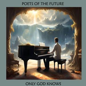 Only God Knows