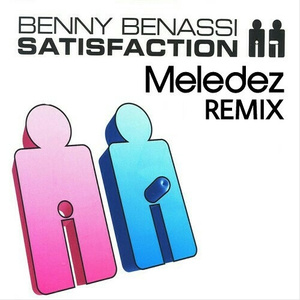 Satisfaction (Melendez Remix)