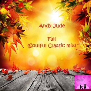 Fall ((Soulful Classic mix))