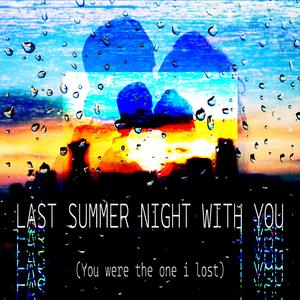 Last Summer Night With You