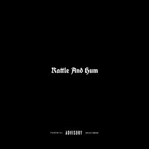 Rattle And Hum