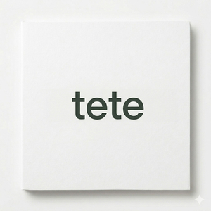 tete