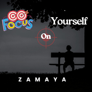 Focus On Yourself